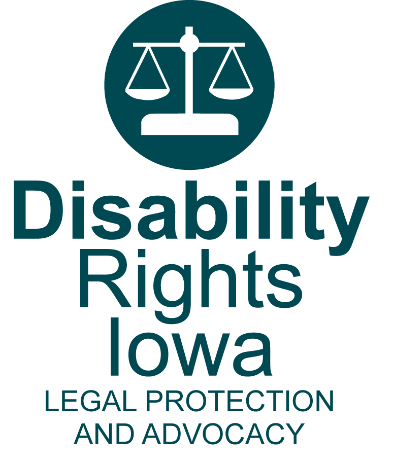 scales of justice in a circle above text that reads "disability rights Iowa legal protection and advocacy"